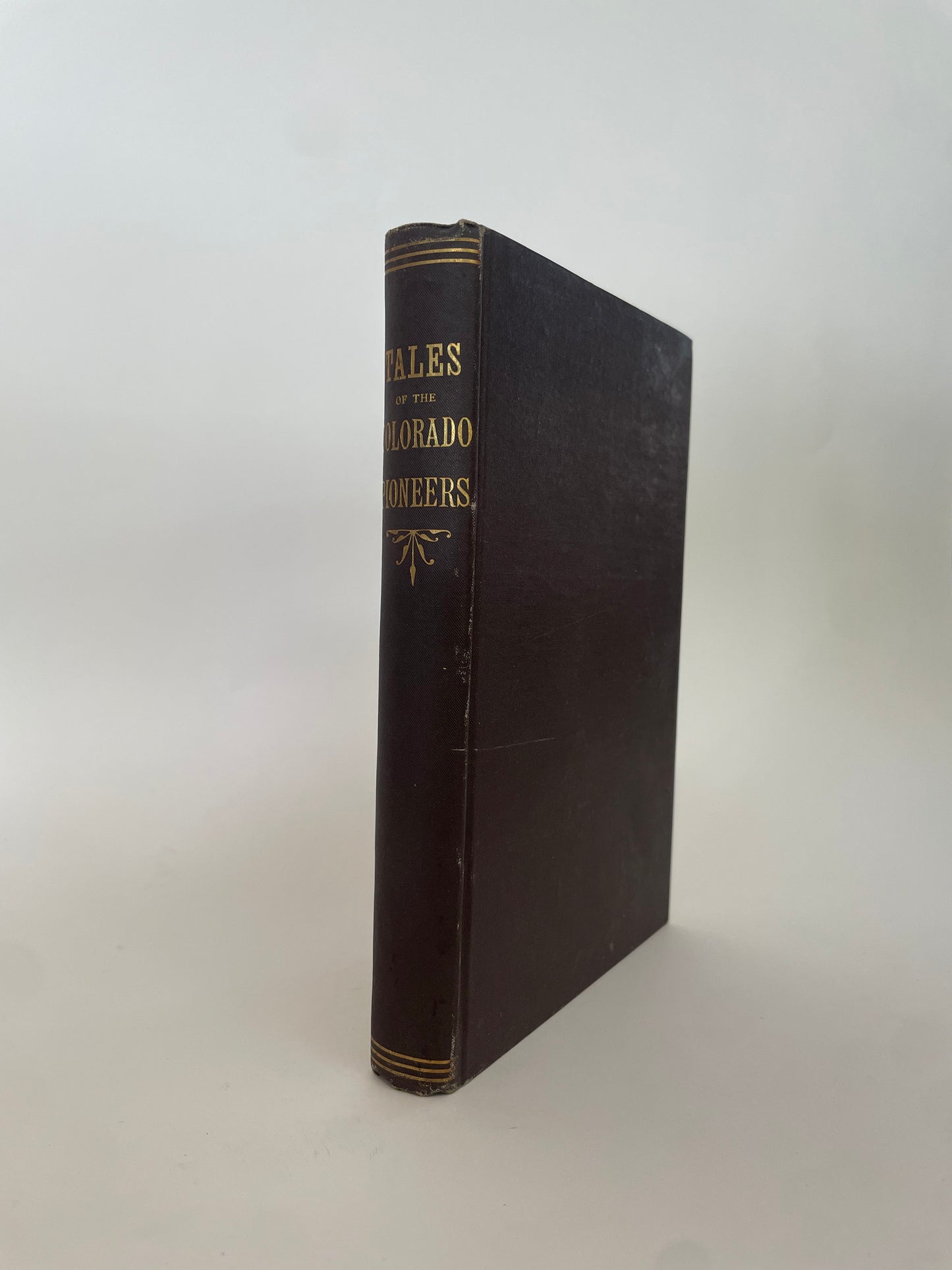 Tales of the Colorado Pioneers