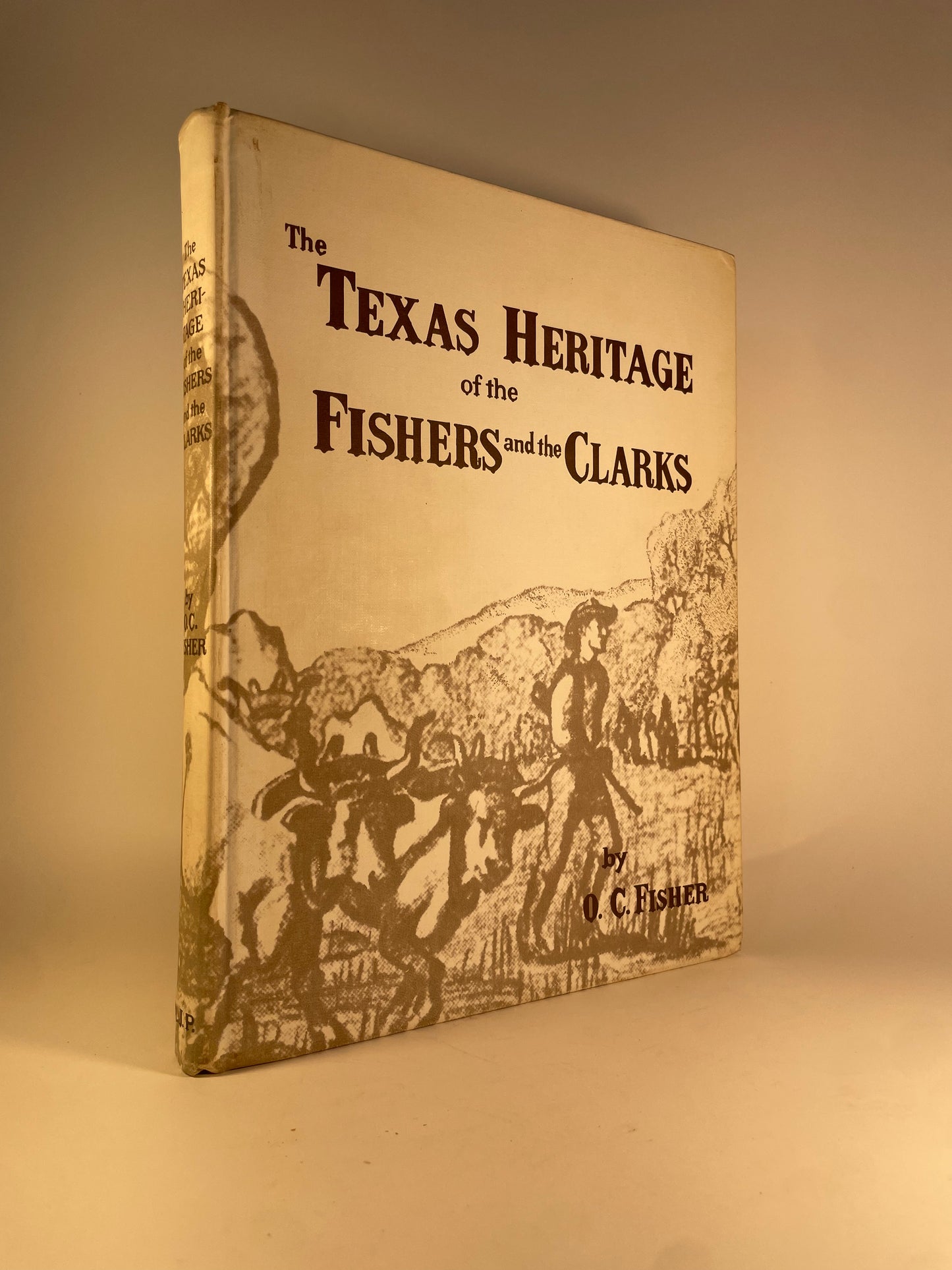 The Texas Heritage of the Fishers and the Clarks