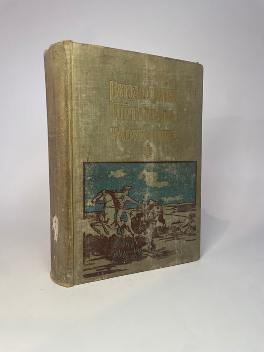 Buffalo Jones' Forty Years of Adventure