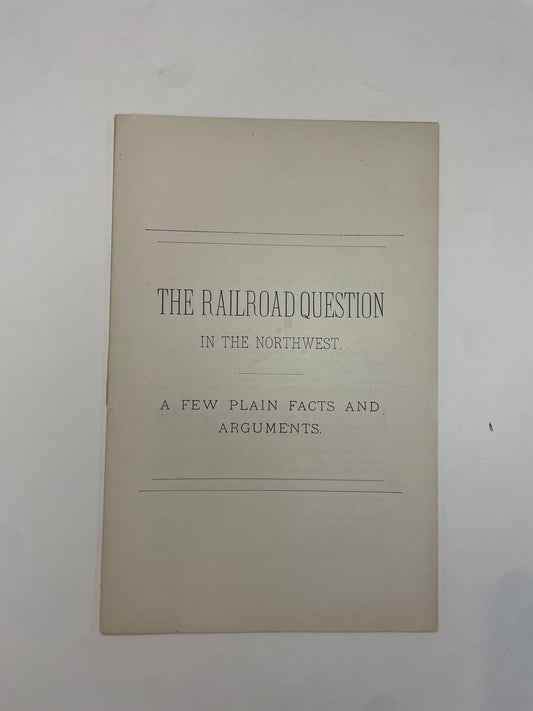 The Railroad Question in the Northwest