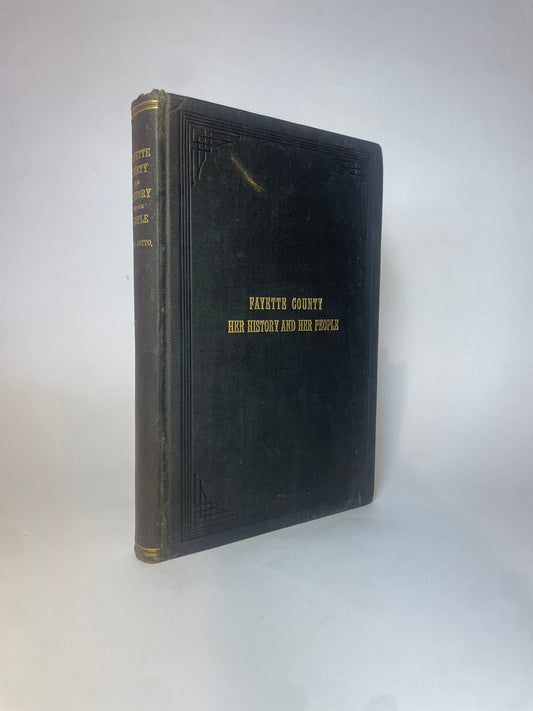 Fayette County, Her History and Her People