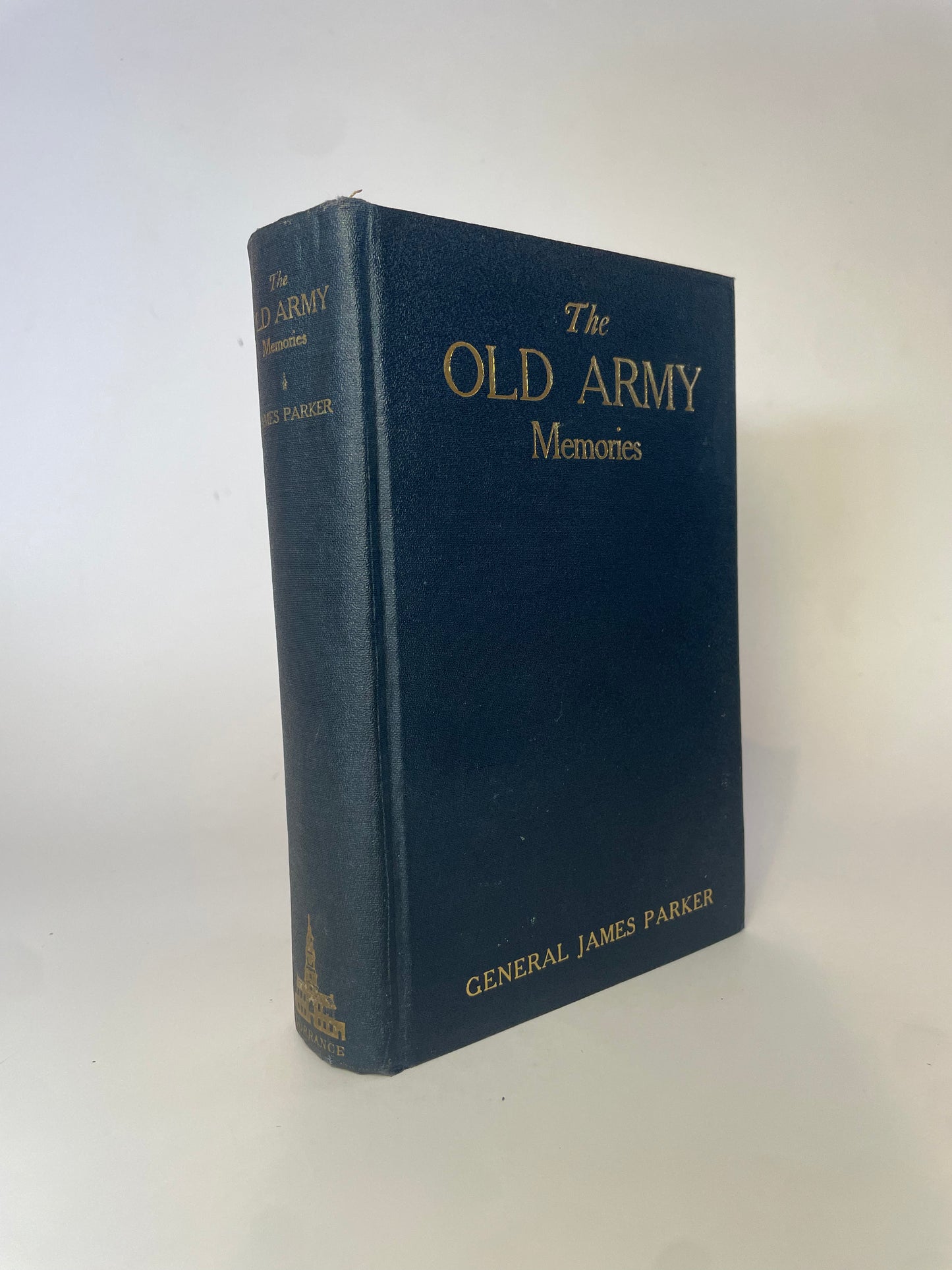 The Old Army: Memories, 1872-1918