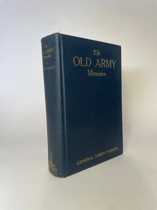 The Old Army: Memories, 1872-1918