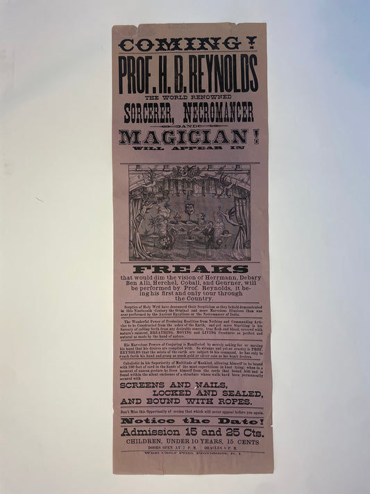 COMING! Prof. H.B. Reynolds... Necromancer and Magician