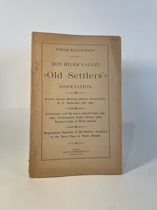 Proceedings of the Red River Valley Old Settlers' Association.