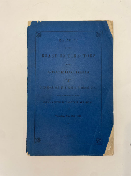 Report of the Board of Directors to the Stockholders of the New York and New Haven Railroad Co.